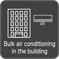 Bulk air conditioning in the building